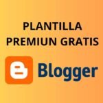 Plantilla para blogger gratis premiun